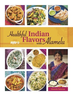 cover image of Healthful Indian Flavors with Alamelu